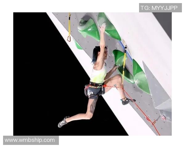 深圳攀岩队创新边路渗透战术助力竞技水平提升与团队协作发展